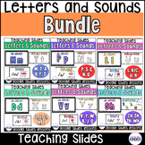 Letters and Sounds Teaching Slides BUNDLE