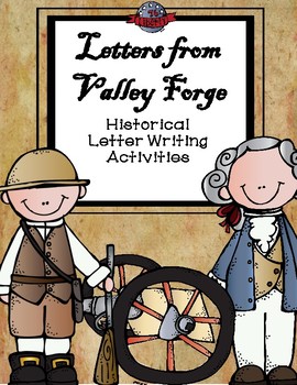Preview of Letters from Valley Forge: Historical Letter Writing Activities