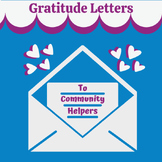 Gratitude Activity:  Community Letters w/Reflection Questions