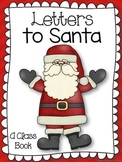 Letters to Santa:  A Class Book