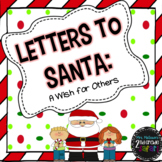 Letters to Santa: A Wish for Others