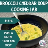 Broccoli Cheddar Soup Cooking Lab - FCS FACS Culinary Arts