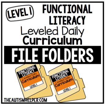 Preview of Level 1 Functional Literacy Leveled Daily Curriculum FILE FOLDER ACTIVITIES