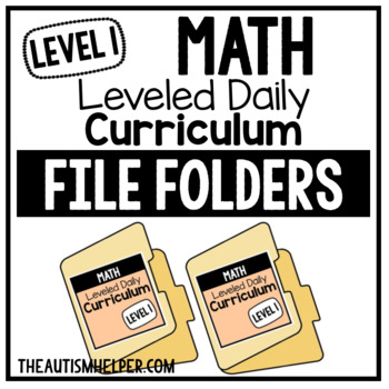 Preview of Level 1 Math Leveled Daily Curriculum FILE FOLDER ACTIVITIES