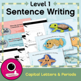 Level 1 Sentence Writing: Capital Letters & Periods (Full Stops)