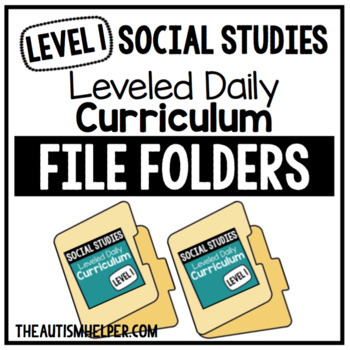 Preview of Level 1 Social Studies Leveled Daily Curriculum FILE FOLDER ACTIVITIES