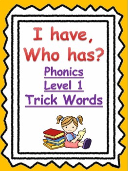 Preview of Level 1 Trick Words: I Have, Who Has?
