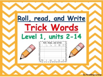 Preview of Level 1 Trick Words Roll, Read, and Write- Units 2-14