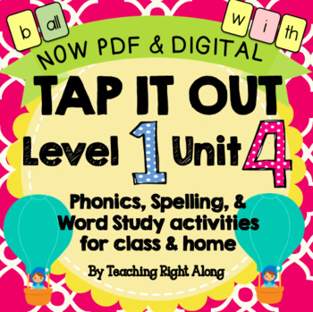 Preview of Level 1 Unit 4 First Grade Phonics | Tap It Out