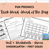 Level 1, Unit 9- FUN PHONICS- Word of the Day, Trick Words