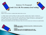 Pre-sentence Writing Levels 1A and 1B