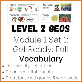 Preview of Level 2 Geos Vocabulary - Module 1 Set 1 - Get Ready: Fall
