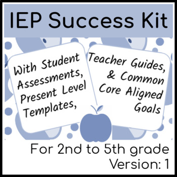 Preview of IEP Writing Success Kit: Elementary V.1 with Sped Assessments & IEP Goals