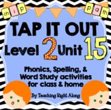 Level 2 Unit 15 Second Grade Phonics | Tap It Out