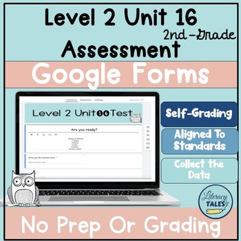 Preview of Level 2 Unit 16  Phonics Test Google Form