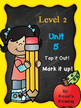 Preview of Level 2 - Unit 5 Tap it out! Mark it up!