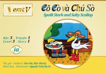 Preview of Level 3 - Story 1 "Cô Cò và Chú Sò - Spoilt Stork and Salty Scallop" (ia)