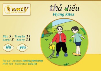 Preview of Level 3 - Story 11 "Thả diều - Flying kites" (iêu, yêu)