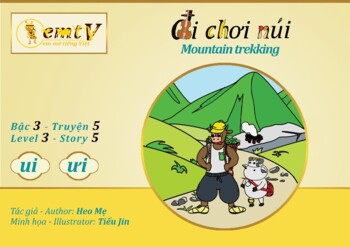 Preview of Level 3 - Story 5 "Đi chơi núi - Mountain trekking" (ui, ưi)