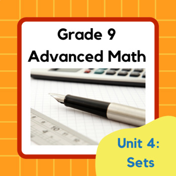 Preview of Grade 9 Advanced: Unit 4, Sets