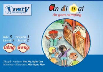 Preview of Level 5 - Story 1 "An đi trại - An goes camping" (uông, ương)