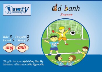 Preview of Level 5 - Story 2 "Đá banh - Soccer" (ang, anh)