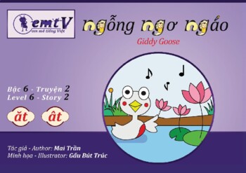 Preview of Level 6 - Story 2 "Ngỗng con theo mẹ - Giddy Goose got lost" (ăt, ât)