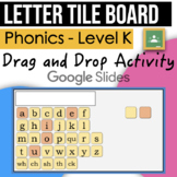 Level K Letter Tile Board - Phonics Distance Learning