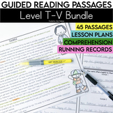 Level T-V Guided Reading Passages Bundle | Comprehension |