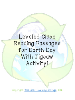 Preview of Leveled Close Reading Passages for Earth Day with Jigsaw Activity!