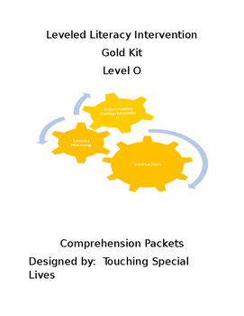 Preview of Leveled Literacy Intervention-Gold Level O & 69 comprehension pgs