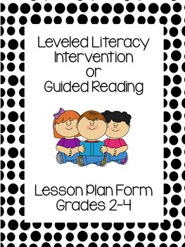 Preview of Leveled Literacy Intervention (LLI) / Guided Reading Lesson Plan Form