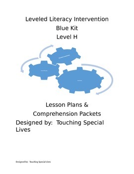 Preview of Leveled Literacy Intervention-blue Level H Lesson Plans and 19 comprehension pgs