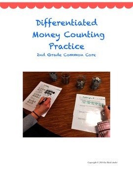 Preview of Counting Money Differentiated Practice, Leveled, COMMON CORE, 2nd grade