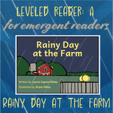 Sight Word Leveled Reader: Rainy Day at the Farm (level A)