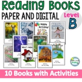 Leveled Reading Books PAPER AND DIGITAL with Activities Level B