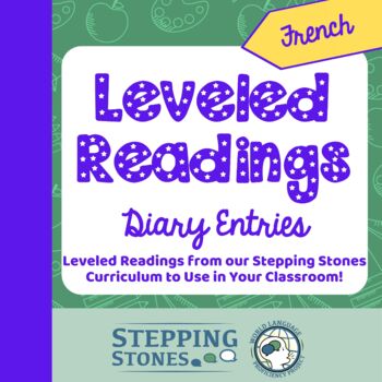 Preview of Leveled Readings -- Diary Entries - French