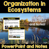 Levels of Organization in Ecosystems PowerPoint and Notes