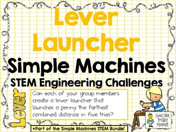 Preview of Lever Launcher - STEM Engineering Challenge - Simple Machines