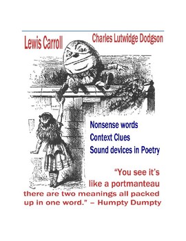 Preview of Lewis Carroll -- Jabberwocky -- Nonsense words, Sound Devices, Biography