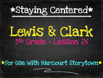 Preview of Lewis & Clark 5th Grade Harcourt Storytown Lesson 26