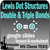 Lewis Dot Structure for Double & Triple Bonds - High Schoo