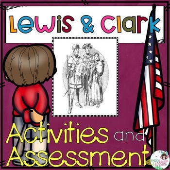Preview of Lewis and Clark Activities, Graphic Organizers, Writing Prompts, and Assessment