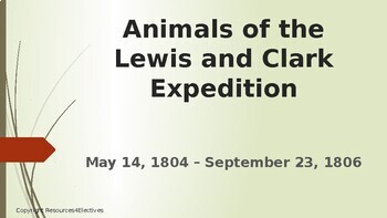 Preview of (Gr. 5 - 8) Lewis and Clark Lesson Plans -  Animals of Lewis & Clark Expedition
