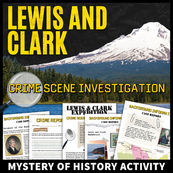 Preview of Lewis and Clark Louisiana Purchase Sacagawea Activity CSI Mystery of History