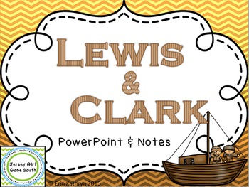 Preview of Lewis and Clark PowerPoint and Notes Set
