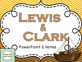 Lewis and Clark PowerPoint and Notes Set