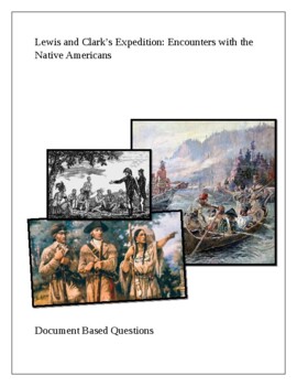 Preview of Lewis and Clark’s Expedition: Encounters with the Native Americans. DBQ