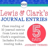 Lewis and Clark's Journal Entries:  Close Reading of Histo