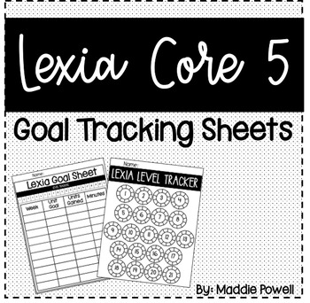 Preview of Lexia Core 5: Goal Tracking Sheets